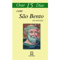 Orar 15 Dias com São Bento