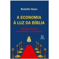 A Economia à Luz da Bíblia