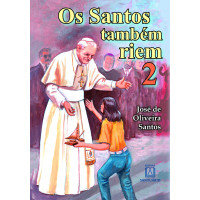 Os Santos Também Riem 2