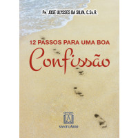 12 Passos para uma boa Confissão