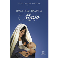 Uma leiga chamada Maria