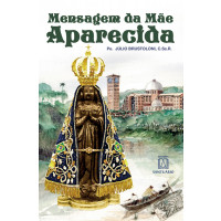 Mensagem da Mãe Aparecida 