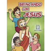 Brincando com Jesus