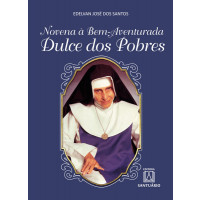 Novena à Bem-Aventurada Dulce dos Pobres