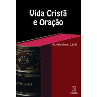 Vida Cristã e Oração