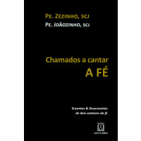 Chamados a cantar a Fé
