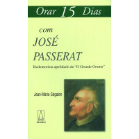 Orar 15 Dias com José Passerat