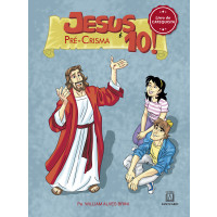 Jesus é 10! Pré-crisma: Livro do catequista
