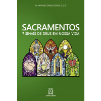 Sacramentos 7 sinais de Deus em nossa vida